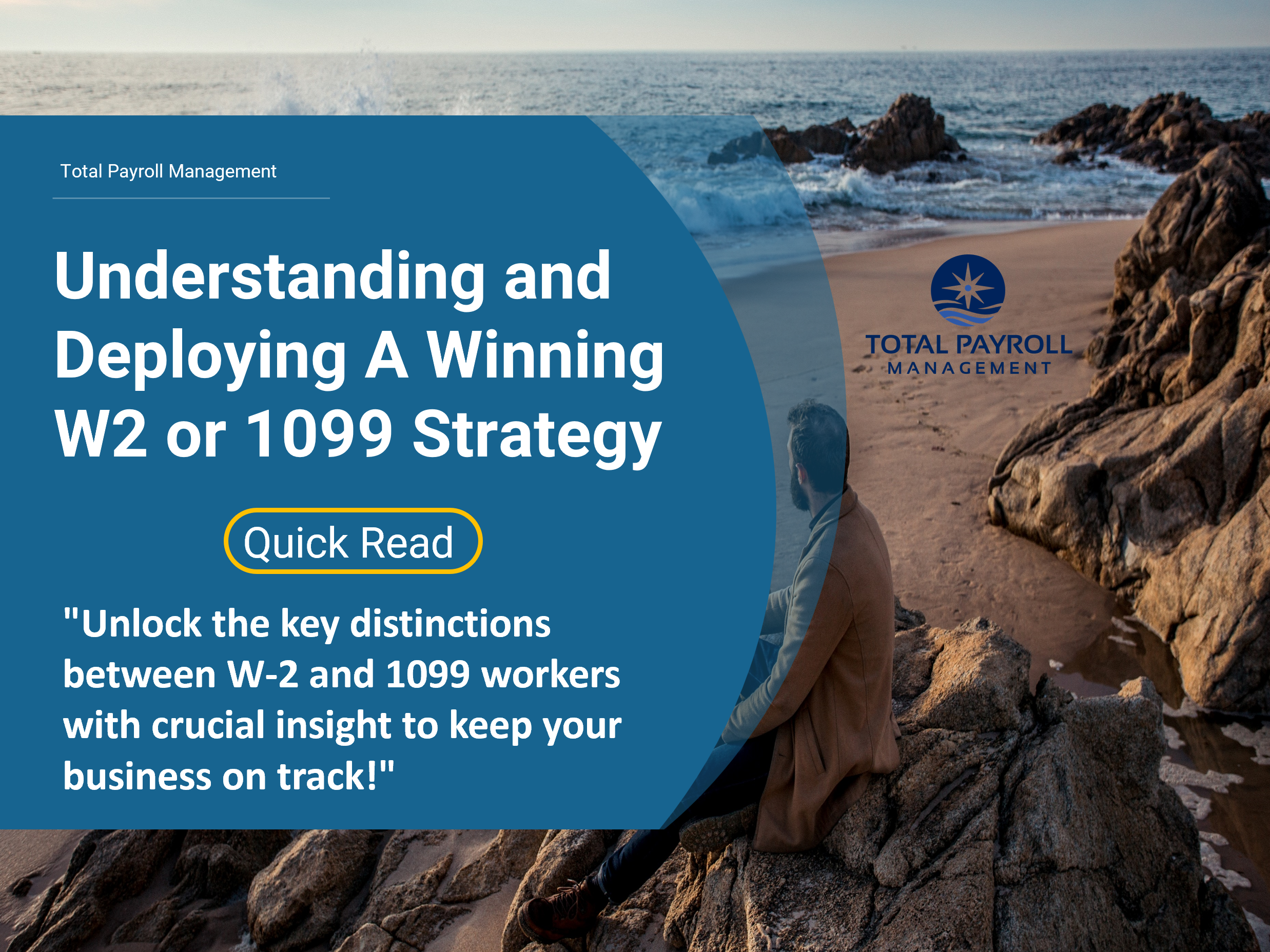 Understanding and Deploying A Winning  W2 or 1099 Strategy